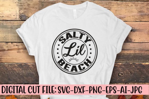 Salty Lil Beach SVG: A Versatile Graphic Design Asset for Crafts and Creative Branding